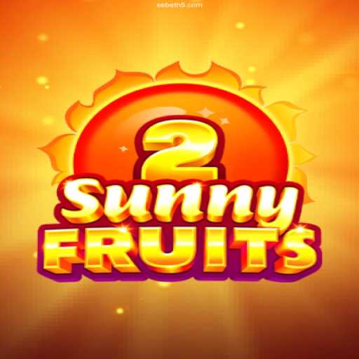SunnyFruits2: Experience the Ultimate Excitement with Over 2500 Certified Games